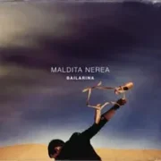 Bailarina - Maldita Nerea