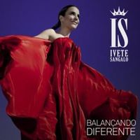 Balançando Diferente - Ivete Sangalo