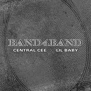 BAND4BAND ft. Central Cee & Lil Baby - Central Cee And Lil Baby