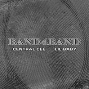 BAND4BAND ft. Lil Baby - Central Cee