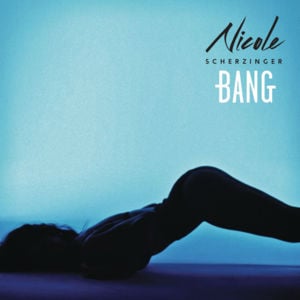 Bang - Nicole Scherzinger