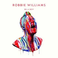 Be A Boy - Robbie Williams