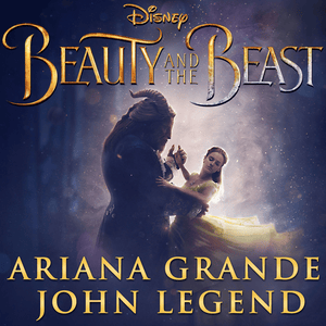 Beauty And The Beast - Ariana Grande