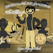BENDY AND THE INK MACHINE (The Old Song): The Musical - lhugueny