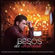 Besos De Chocolate - Oscarcito