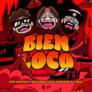 Bien Loco ft. D-Sides - Dan Sánchez
