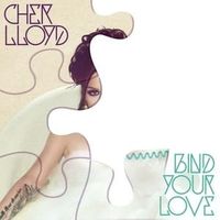 Bind Your Love - Cher Lloyd