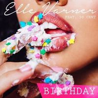 Birthday - Elle Varner