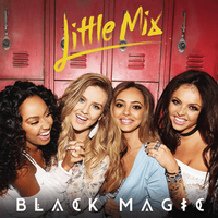 Black Magic - Little Mix