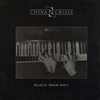 Black man ray - China crisis