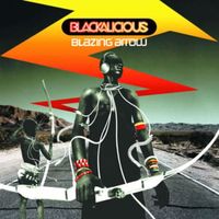 Blazing arrow - Blackalicious