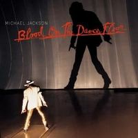 Blood on the dance floor - Michael jackson