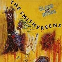 Blood & roses - The smithereens