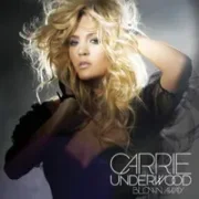 Blown Away - Carrie Underwood