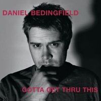 Blown it again - Daniel bedingfield