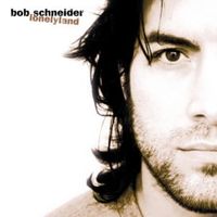 Blue skies for everyone - Bob schneider