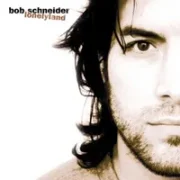 Blue skies for everyone - Bob schneider