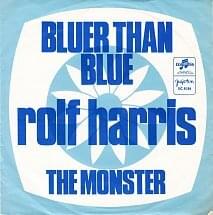 Bluer than blue - Rolf harris