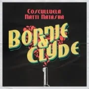 Bonnie & Clyde - Cosculluela