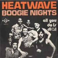 Boogie nights - Heatwave