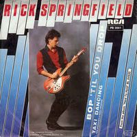 Bop til you drop - Rick springfield