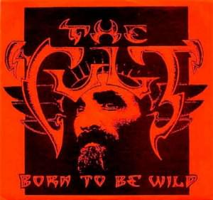 Born to be wild - The cult