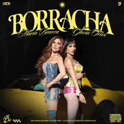 BORRACHA ft. Gloria Trevi - Maria Becerra