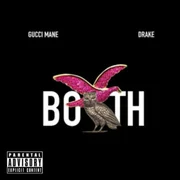 Both ft. Drake - Gucci Mane