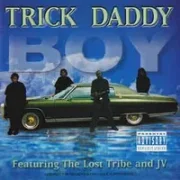 Boy - Trick daddy