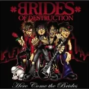 Brace yourself - Brides of destruction