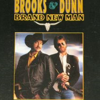 Brand new man - Brooks & dunn