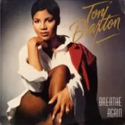 Breathe again - Toni braxton