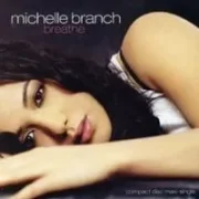 Breathe - Michelle branch