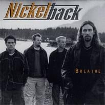Breathe - Nickelback