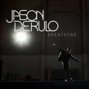 Breathing - Jason derulo