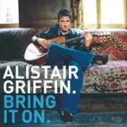 Bring it on - Alistair griffin