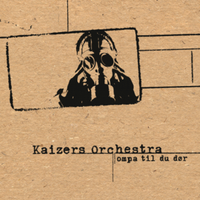 Bris - Kaizers orchestra