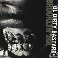 Brooklyn zoo - Ol' dirty bastard