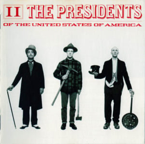 Bug city - The presidents of the united states of america
