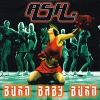 Burn baby burn - Ash