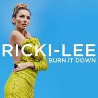 Burn It Down - Ricki-Lee