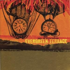 Burned alive by time - Evergreen terrace