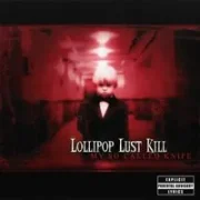 Bury you - Lollipop lust kill