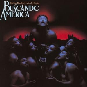 Buscando américa - Rubén Blades
