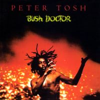 Bush doctor - Peter tosh