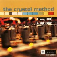 Busy child - The crystal method