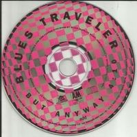 But anyway - Blues traveler