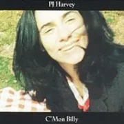 C'mon billy - Pj harvey