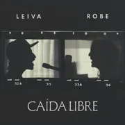 Caída libre ft. Robe - Leiva