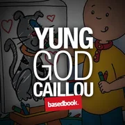 Caillou - Yung God